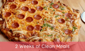 2 Weeks of Clean Meals