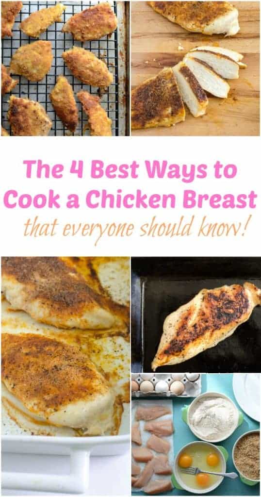 The 4 Best Ways to Cook a Chicken Breast that Everyone Should Know