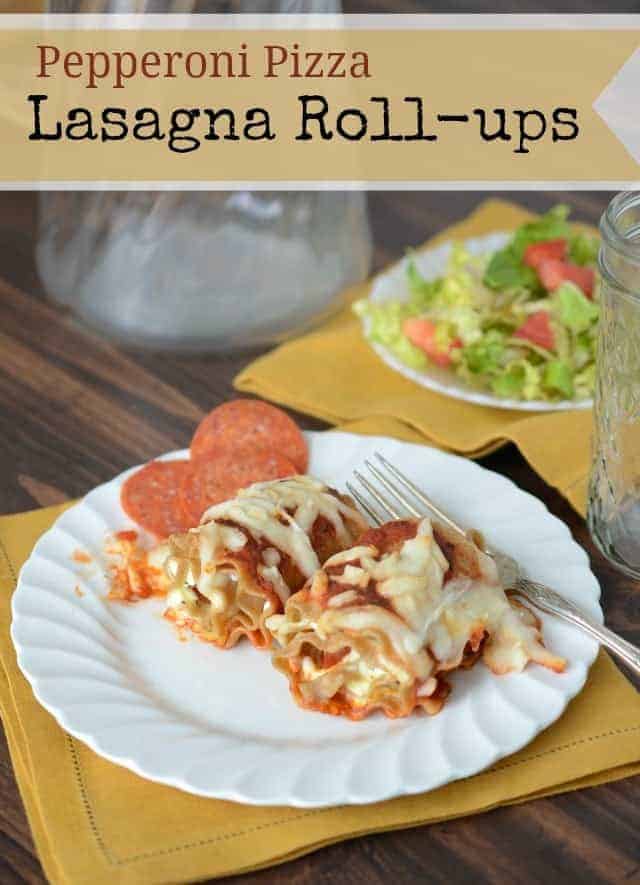 pepperoni pizza lasagna roll ups with words