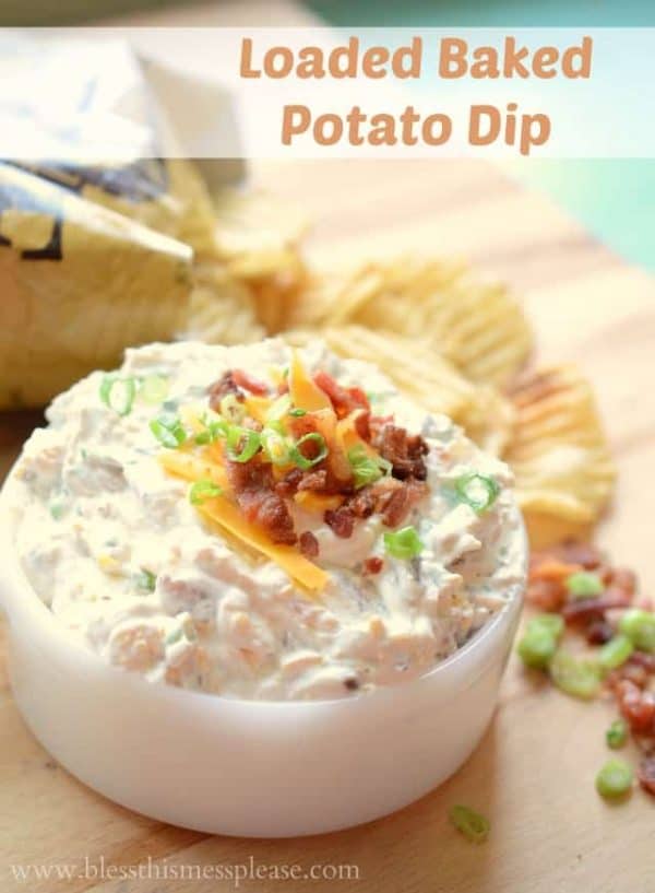 Loaded Baked Potato Dip Easy Homemade Chip Dip