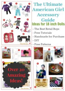 The Ultimate American Girl Acessory Guide: Buy it, Make it, Love it