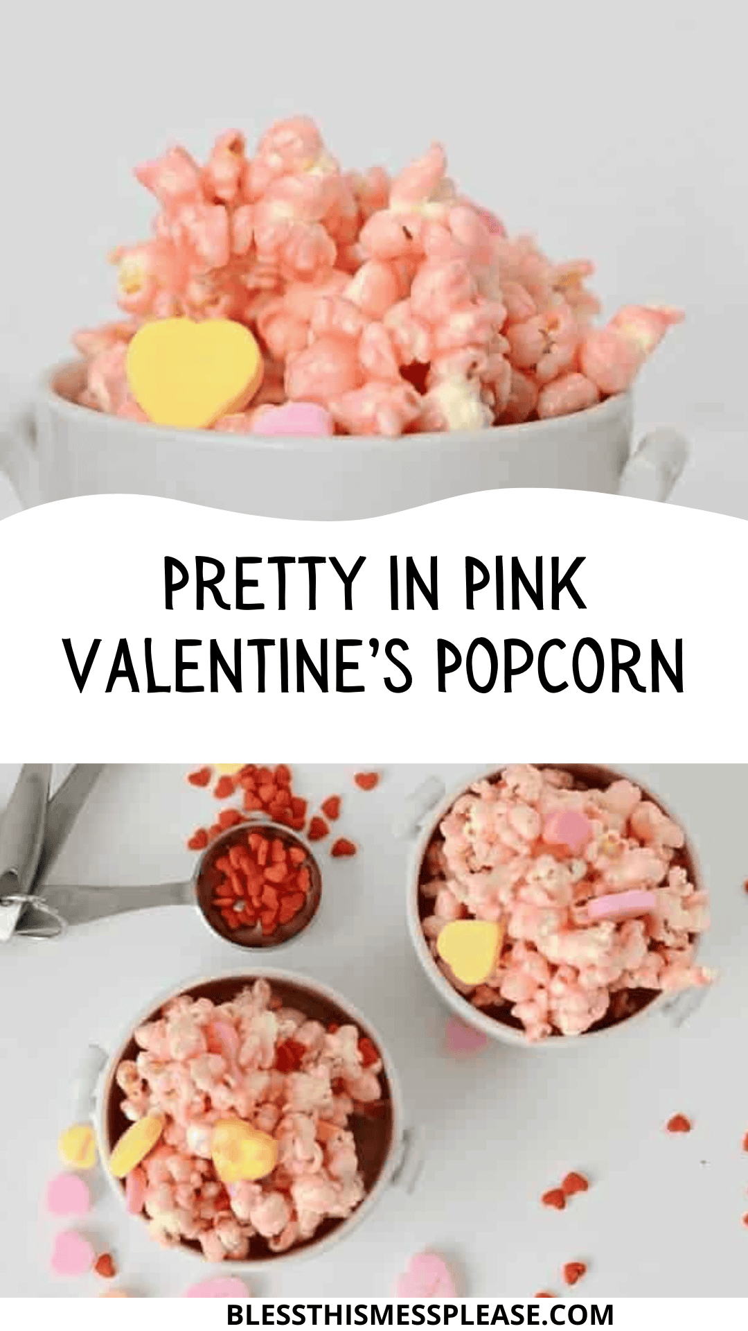 Two bowls of pink valentine popcorn treat are topped with heart-shaped candies. Small candy pieces and heart sprinkles are scattered around the bowls on a white surface. Text reads Pretty in Pink Valentines Popcorn.