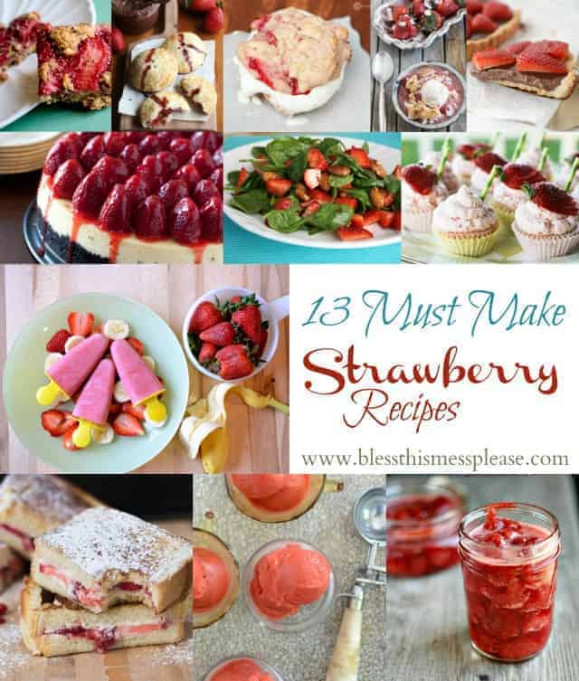 13 Strawberry recipes you need in your life!