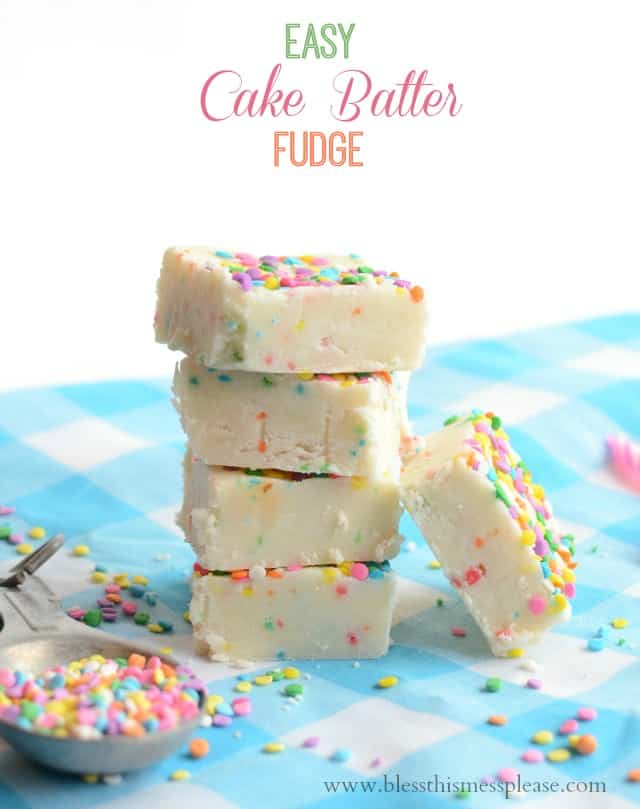 Easy Cake Batter Fudge because we all need more sprinkles in our life!