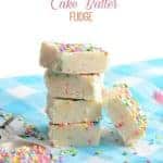 Title Image for Easy Cake Batter Fudge with a stack of white fudge squares with rainbow sprinkles on a blue and white checked cloth