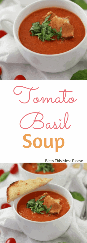 Roasted Tomato Basil Soup — Bless this Mess