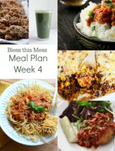 Bless this Mess Meal Plan {Week 4}