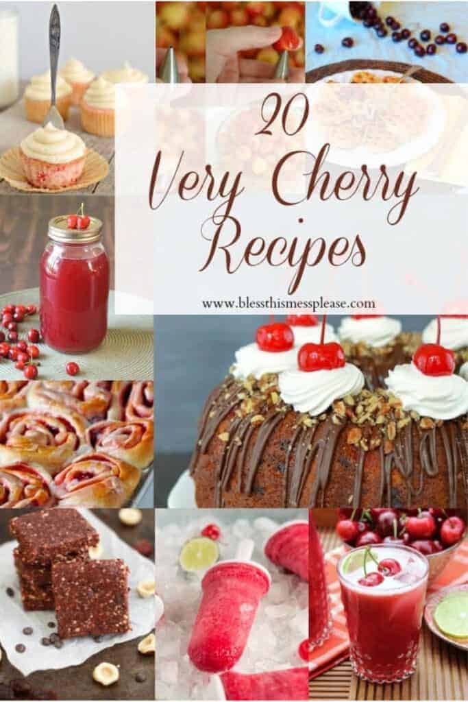 Title Image for 20 Very Cherry Recipes with examples of 9 different cherry foods and beverages