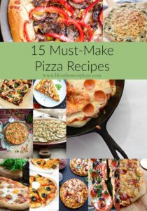 15 Must-Make Homemade Pizza Recipes + My favorite quick and easy pizza sauce recipe!
