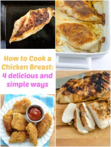 The 4 Best Ways to Cook a Chicken Breast that Everyone Should Know