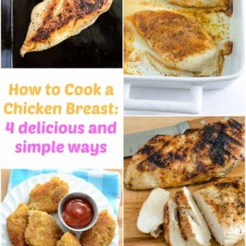 The 4 Best Ways to Cook a Chicken Breast that Everyone Should Know