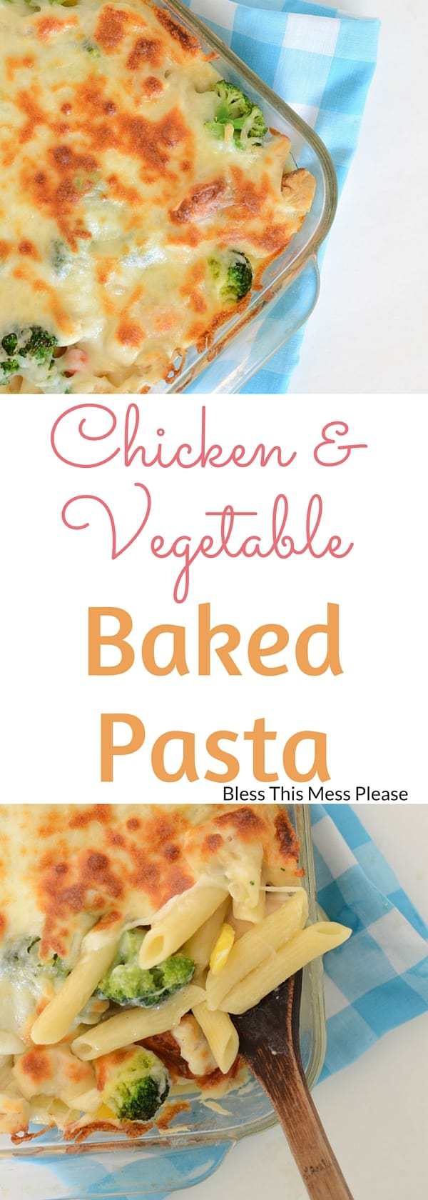 Chicken and Vegetable Baked Pasta