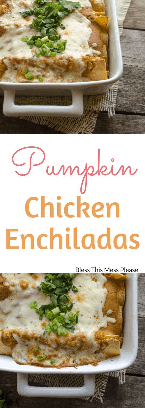 Pumpkin Chicken Enchiladas