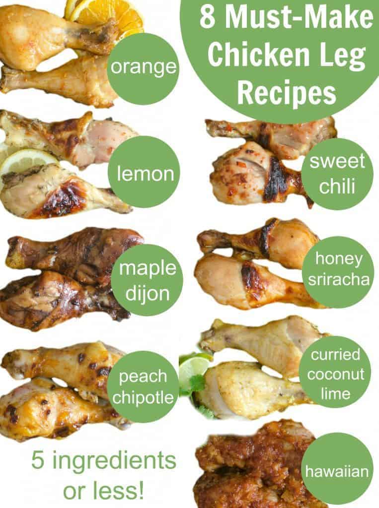 Title Image for 8 Must-Make Chicken Leg Recipes with an example and title for each variety