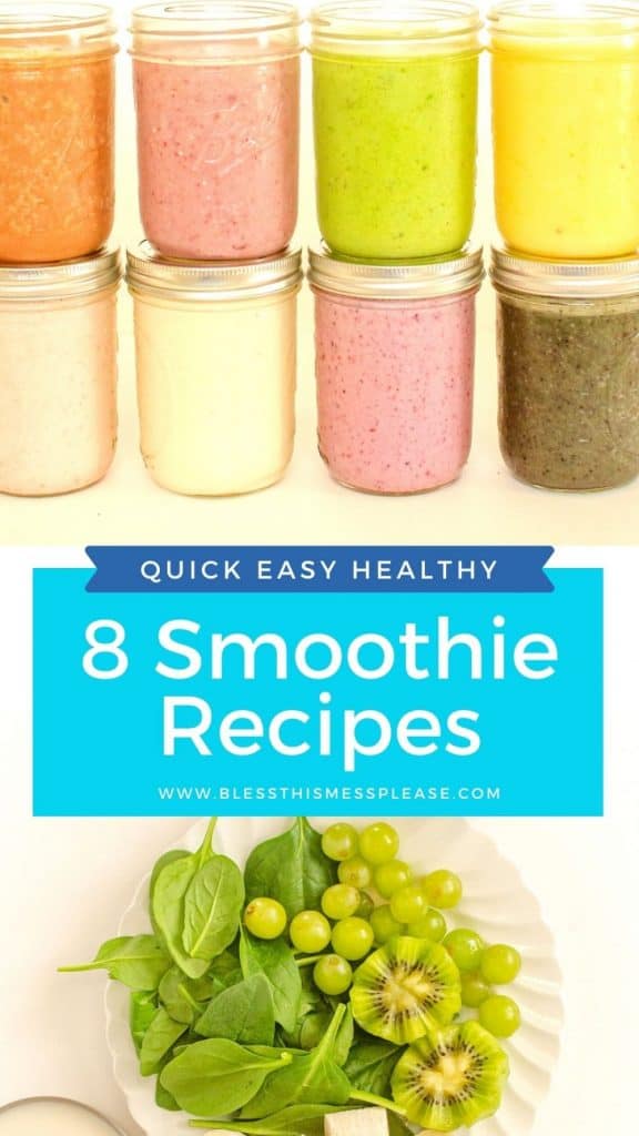 Top picture is of 8 jars of different smoothies, the bottom picture is of a plate of spinach, grapes, and kiwi with the words "quick easy healthy 8 smoothie recipes" written in the middle