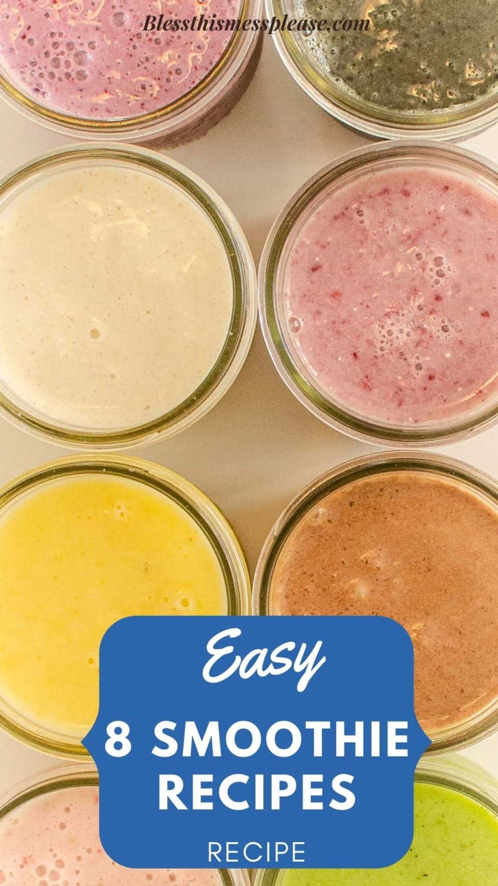 Quick & Easy Smoothie Recipes — Bless this Mess