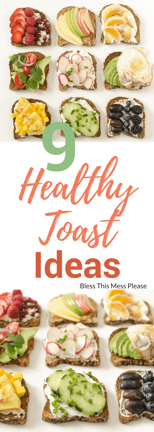 9 Simple Healthy Toast Ideas — Bless this Mess