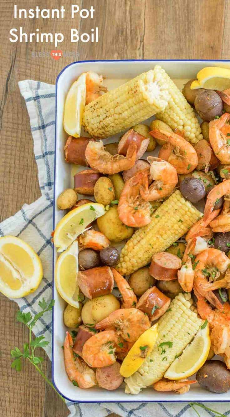 Quick and easy Instant Pot Shrimp Boil made with potatoes, corn, shrimp, sausage and just a few simple seasonings.