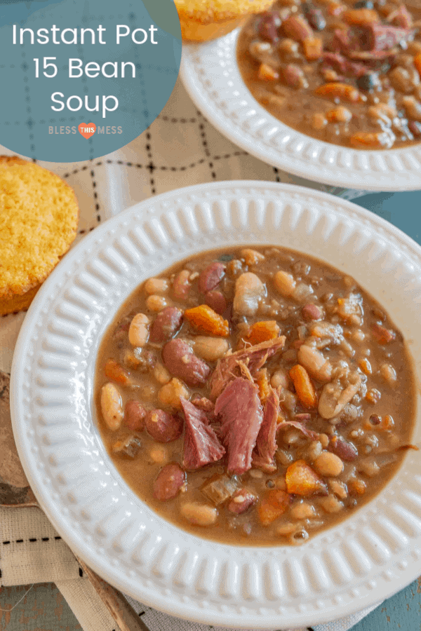 Hearty "15 Bean Soup" Recipe | Easy Instant Pot Soup Recipes