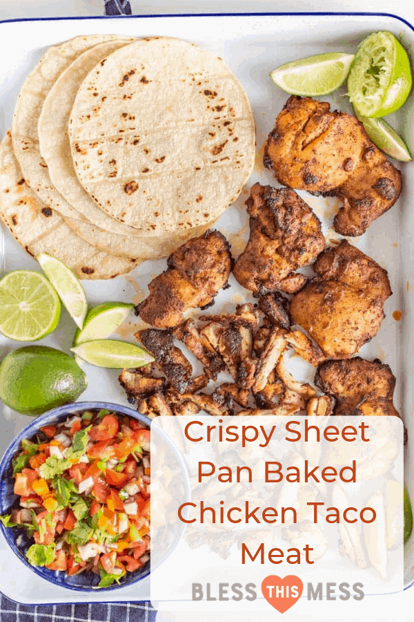 This smoky and Crispy Sheet Pan Baked Chicken Taco Meat creates tender bites of chicken thigh with the use of lime, cilantro, cumin, chili powder, and more savory spices that are perfect to wrap up in tortillas.