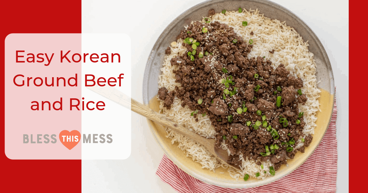 Easy Korean Ground Beef and Rice — Bless this Mess