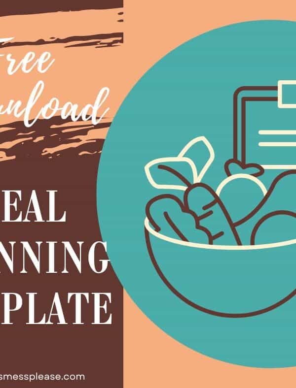 Graphic with text Free Download Meal Planning Template and an illustration of a bowl filled with vegetables in front of a checklist. Learn the 3 steps to easy meal planning. Website blessthismessplease.com appears at the bottom.