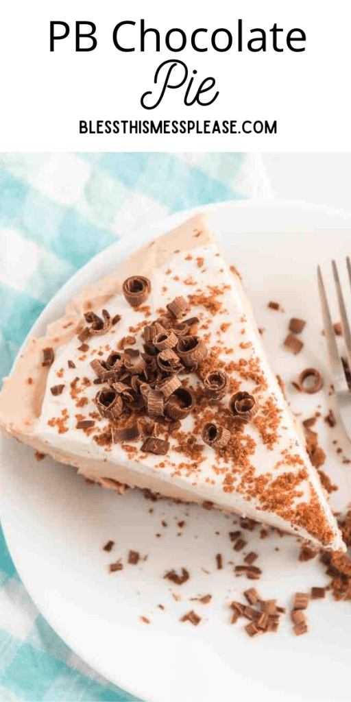 pin for the pie recipe with words saying chocolate peanut butter pie