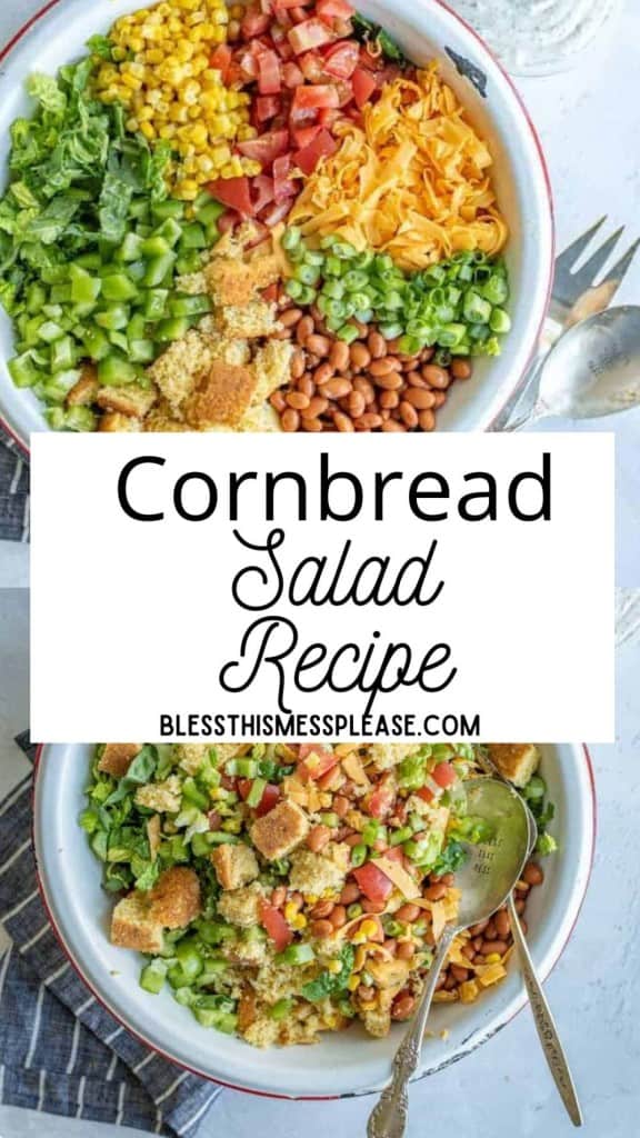 pin for cornbread salad with a close up picture of the salad and text that says cornbread salad recipe