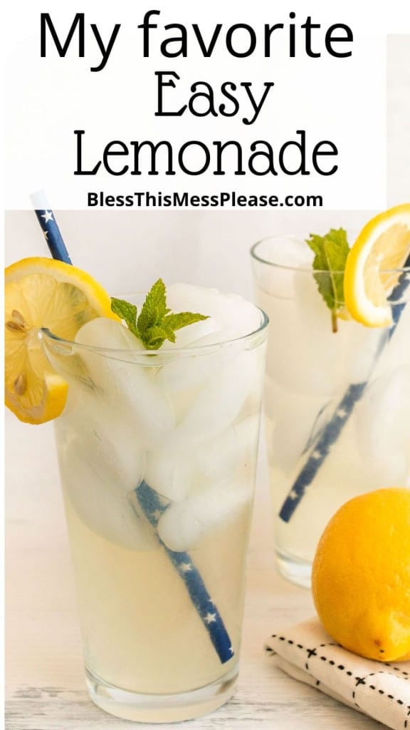pin text reads "my favorite easy lemonade" with a photo of two glasses of iced homemade lemonade with blue star paper straws