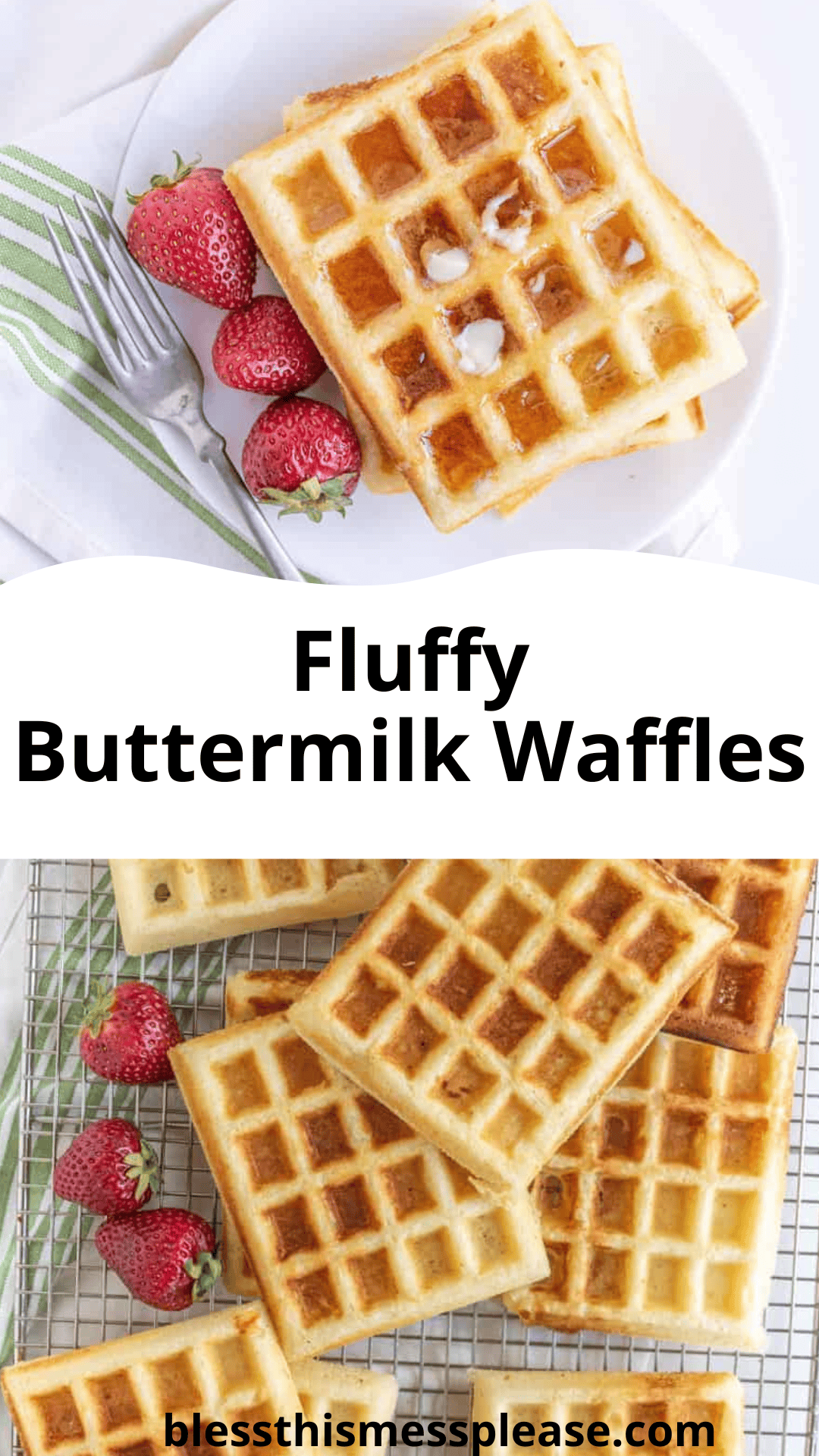 Two images showcase golden, fluffy buttermilk waffles. The first features waffles on a white plate with strawberries and a green-striped napkin. The second displays freshly made buttermilk waffles on a cooling rack with strawberries. Text reads Fluffy Buttermilk Waffles.