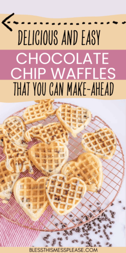 Fluffy Chocolate Chip Waffles | The Best Homemade Waffle Recipe