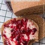 King Arthur Classic 100% Whole Wheat Bread — Bless this Mess