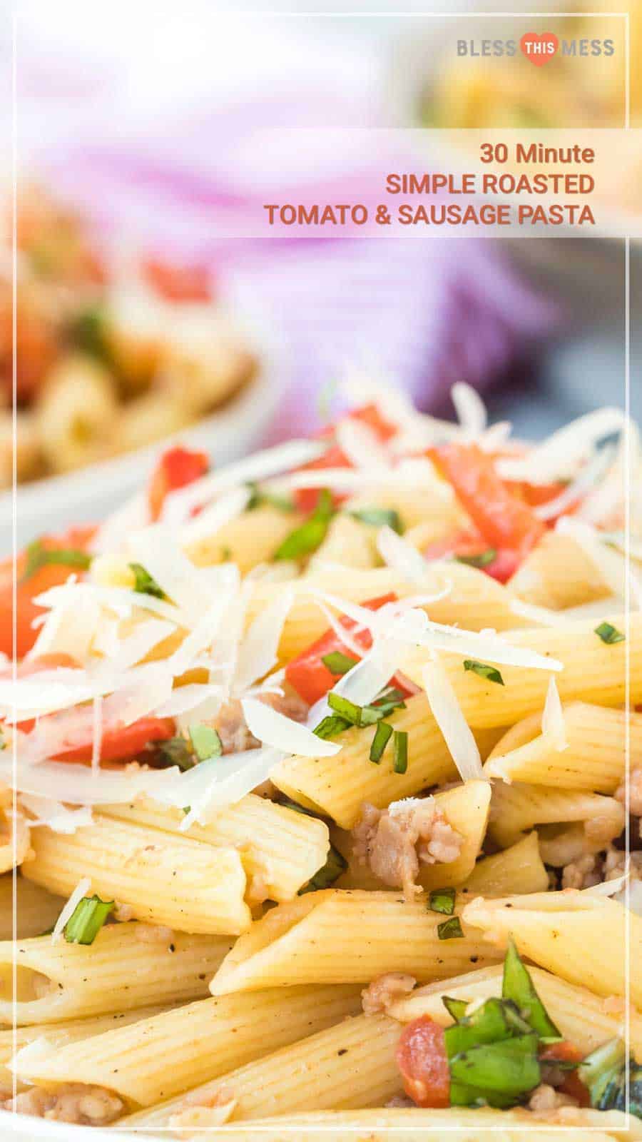 Close-Up Image of Roasted Tomato & Sausage Pasta