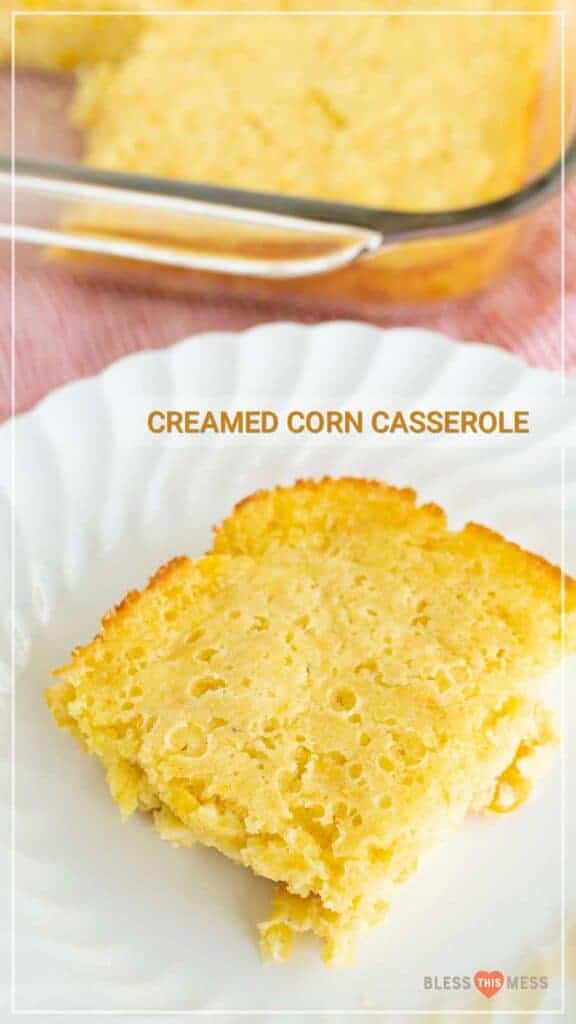 Title Image for Creamed Corn Casserole and a square serving of creamed corn casserole on a white plate