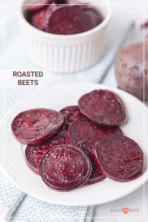 Easy roasted beets slices on round white plate.