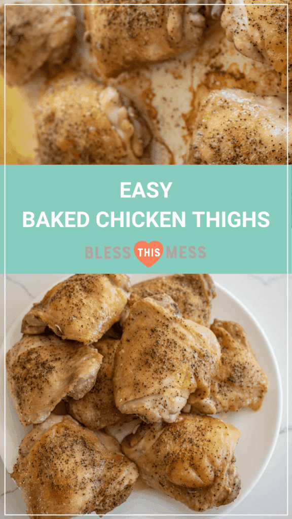 pin of "easy baked chicken thighs" with two photos of the beautifully seasoned chicken thighs
