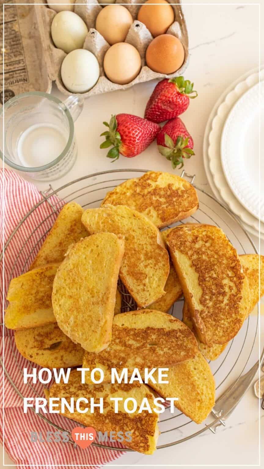 Easy French Toast Recipe How to Make French Toast