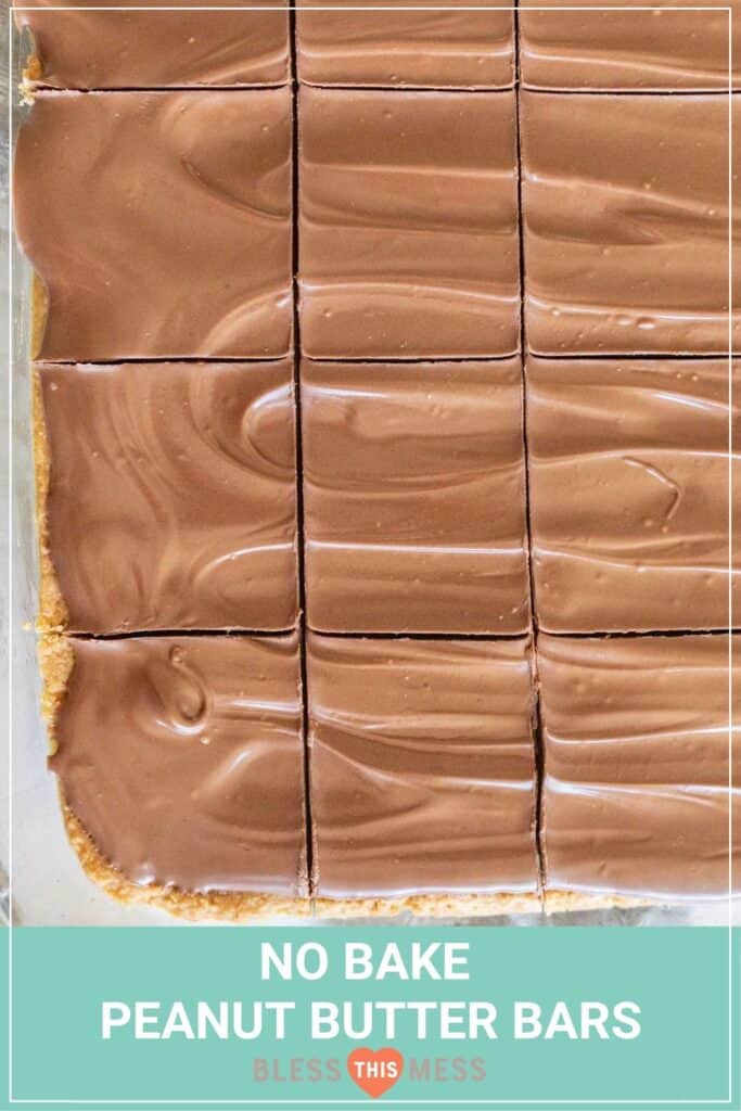 pin"no bake peanut butter bars" with a top view of the chocolate