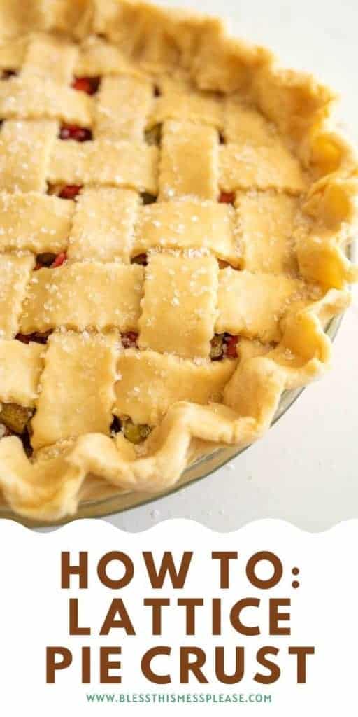 collage image of how to make pie crust a lattice