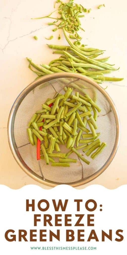 green beans in a strainer