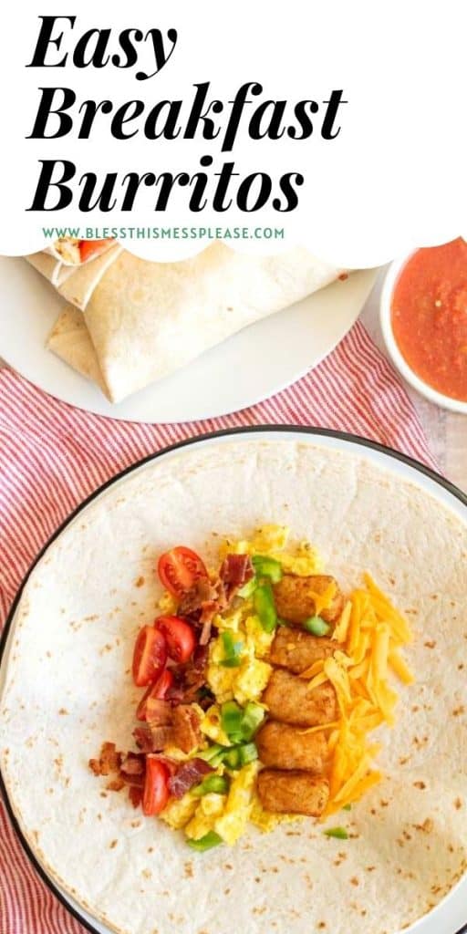 the ingredients for breakfast burritos laid out on a tortilla with the words "easy breakfast burritos" written at the top