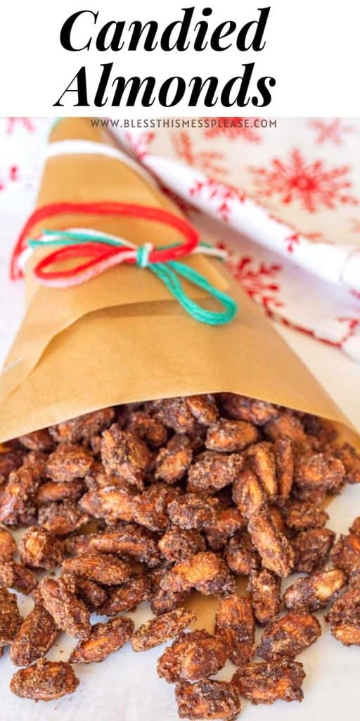 photo of candied almonds spilling out of brown bag with the words "candied almonds" written on top