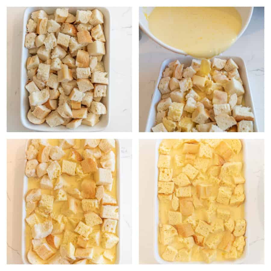 Four photo collage on how to make overnight French toast casserole. The first photo is of bread cut in cubes in a baking dish. The second photo is of an egg mixture being poured into the baking dish with the cubed bread. The third photo is of the baking dish with the egg mixture and bread. The last photo is of the egg mixture soaked into the bread.