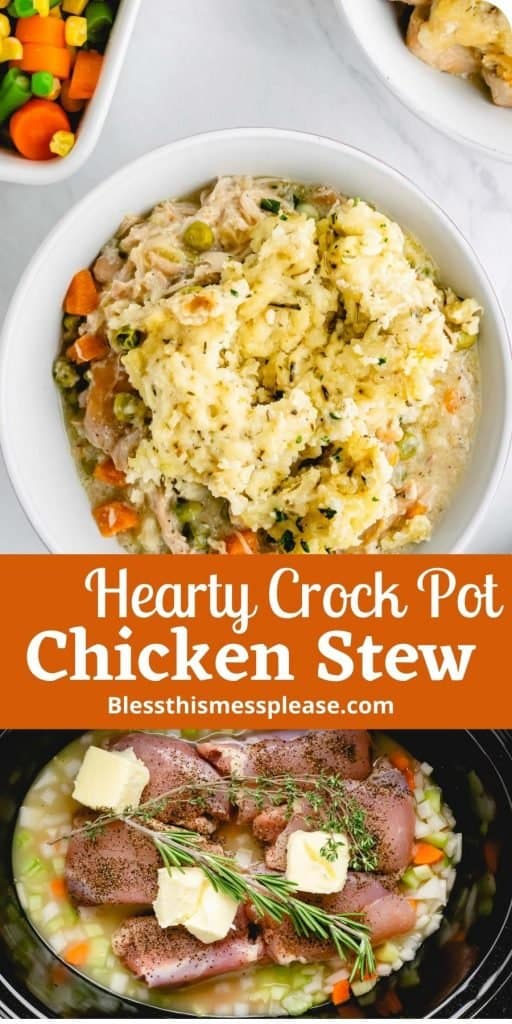 text reads "hearty crock pot chicken stew" with the stew on the top finished and in the crock pot on the bottom photo