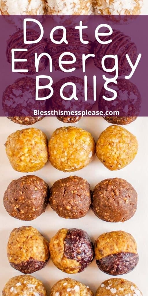 Photo of rows of date balls with the words "date energy balls" written at the top