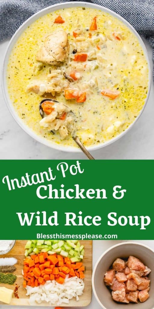 text reads "instant pot chicken and wild rice soup" with a top view of the creamy soup