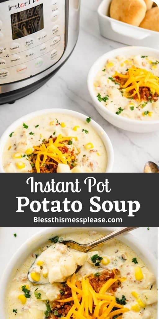 text reads "instant pot potato soup" with a top view of the creamy soup