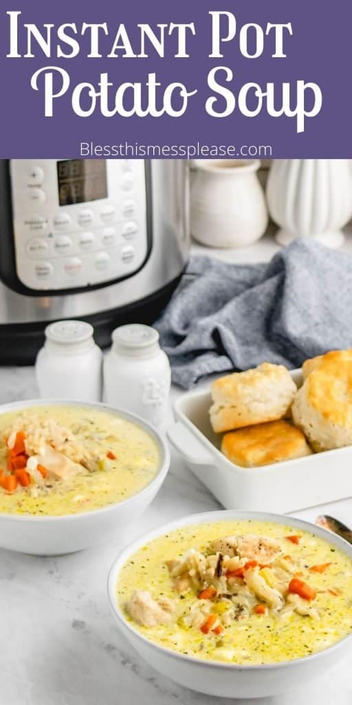 text reads "instant pot potato soup" with a top view of the creamy soup