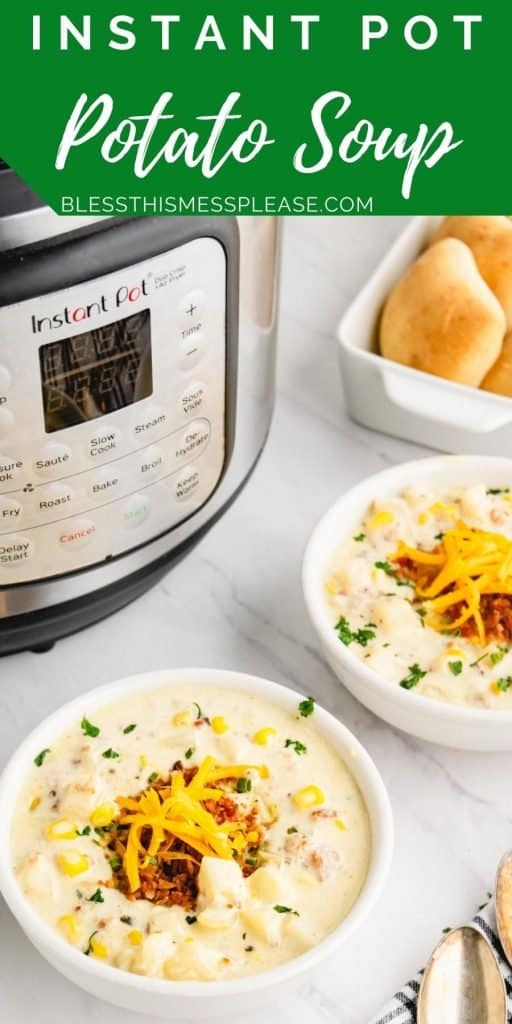 text reads "instant pot potato soup" with a top view of the creamy soup