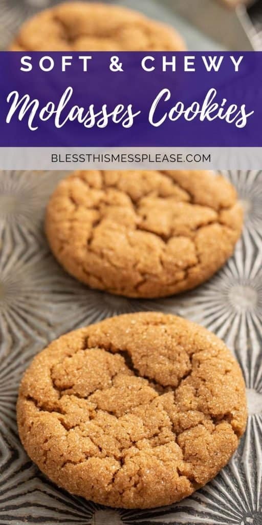 text reads "soft and chew molasses cookies" with cracked and perfectly baked cookies